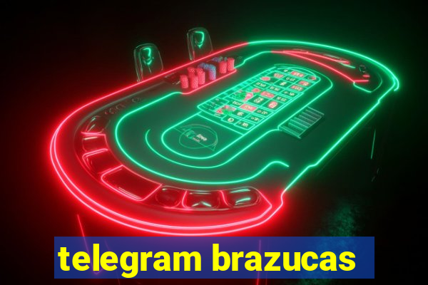 telegram brazucas